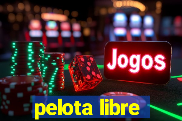 pelota libre